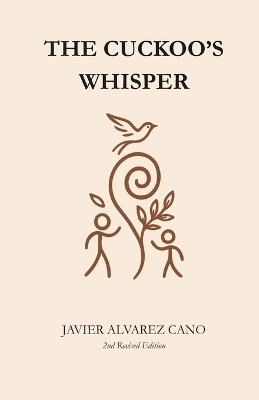The cuckoo's whisper: A Young Adult Portal Fantasy of Sisters, Legends, and Hidden Worlds