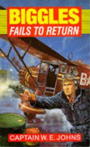 Biggles Fails to Return
