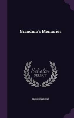 Grandma's Memories