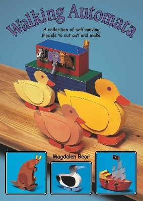 Walking Automata: A Collection of Self-moving Models to Cut Out and Make