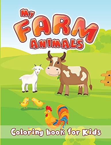 My Farm Animals: Coloring Book for Kids
