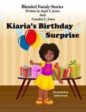 Kiaria's Birthday Surprise: Blended Family Stories Series
