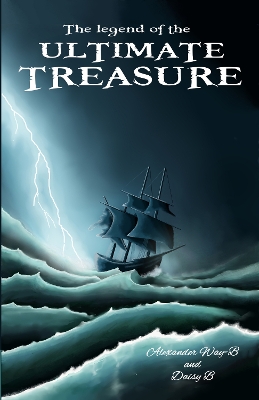 The Legend of the Ultimate Treasure