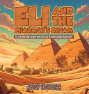 Eli And The Pharaoh's Dream