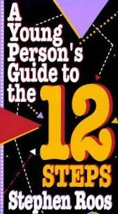 Young Person's Guide to the Twelve Steps