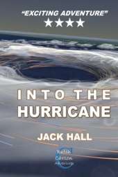 Into The Hurricane: Butch Carson Adventures Series