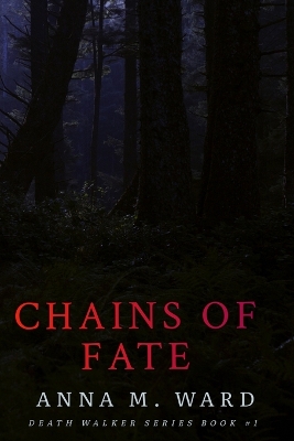 Chains of Fate
