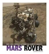 Mars Rover: How a Self-Portrait Captured the Power of Curiosity