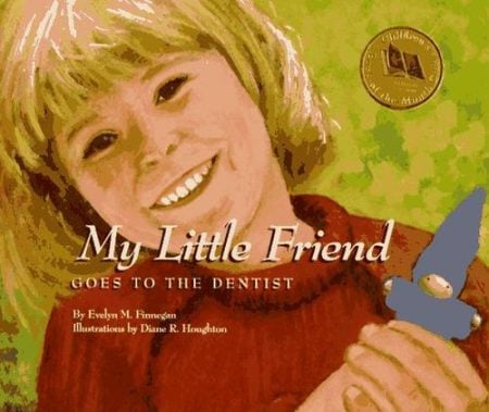 My Little Friend Goes to the Dentist