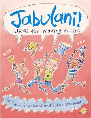 Jabulani!: Ideas for Making Music