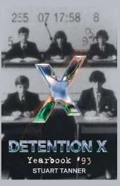Detention X: Yearbook 93