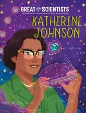 Great Scientists: Katherine Johnson
