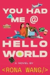 You Had Me at Hello World