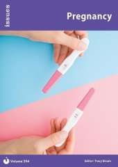 Pregnancy: Issues: PSHE & RSE Resources For Key Stage 3 & 4