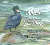 Whetu: the Little Blue Duck