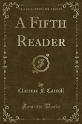 A Fifth Reader (Classic Reprint)