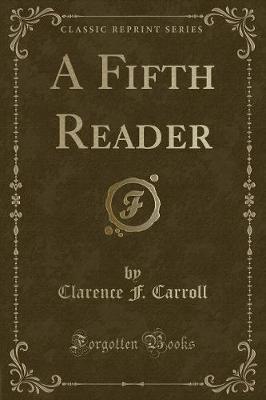 A Fifth Reader (Classic Reprint)