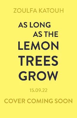 As Long As the Lemon Trees Grow