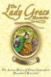 The Lady Grace Mysteries: Gold