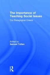 The Importance of Teaching Social Issues: Our Pedagogical Creeds