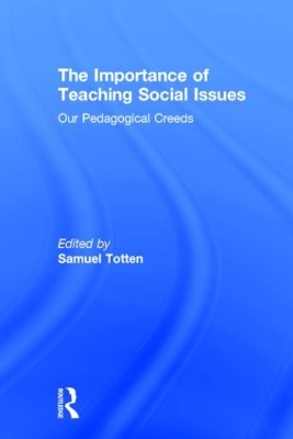 The Importance of Teaching Social Issues: Our Pedagogical Creeds