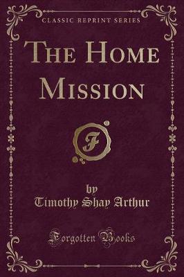 The Home Mission (Classic Reprint)