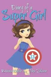 Diary of a Super Girl - Book 13: True Love!