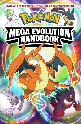Pokémon Mega Evolution Handbook