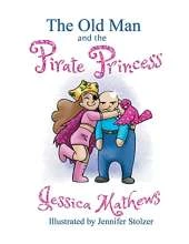 The Old Man and the Pirate Princess