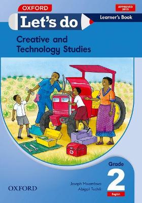 Let's do Creative and Technology Studies (Zambia): Grade 2: Pupil's Book