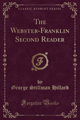 The Webster-Franklin Second Reader (Classic Reprint)