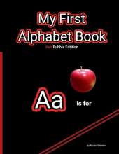 My First Alphabet Book; Red Bubble Version