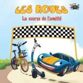 Les Roues: La Course de L'Amitie French Edition