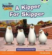 Bug Club Guided Fiction Year 2 Orange B Penguins of Madagascar: A Kipper for Skipper
