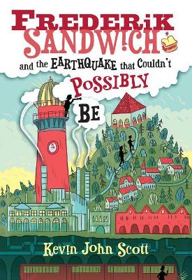 Frederik Sandwich and the Earthquake that Couldn't Possibly Be