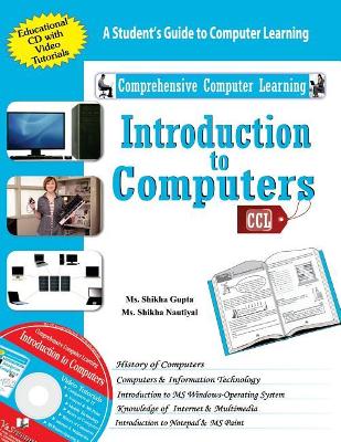 Learning Mathematics - the Fun Way: All About the Hardware and Software Used in Computers, Operating Systems, Browsers, Word, Excel, Powerpoint, Emails, Printing Etc