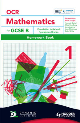 OCR Mathematics for GCSE Specification B - Homework Book 1            Foundation Initial & Bronze