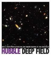 Hubble Deep Field: How a Photo Revolutionized Our Understanding of the Universe