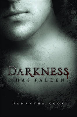 Darkness Has Fallen