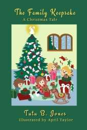 The Family Keepsake: A Christmas Tale