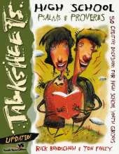 High School Talksheets Psalms and Proverbs-Updated!: 50 Creative Discussions for High School Youth Groups