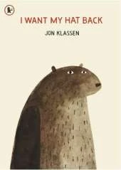 I Want My Hat Back: "The funniest book ever written" - Guardian. A laugh-out-loud Christmas gift from bestselling and multi-award-winning picture book maker Jon Klassen