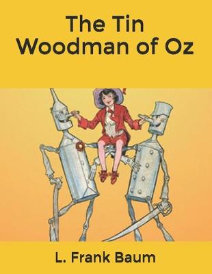 The Tin Woodman of Oz