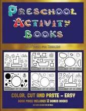 Best Books for Toddlers (Preschool Activity Books - Easy): 40 Black and White Kindergarten Activity Sheets Designed to Develop Visuo-Perceptual Skills in Preschool Children.