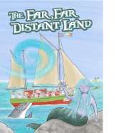 The Far, Far Distant Land