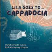 Lila Goes to Cappadocia