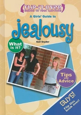 A Guys' Guide to Jealousy; A Girls' Guide to Jealousy