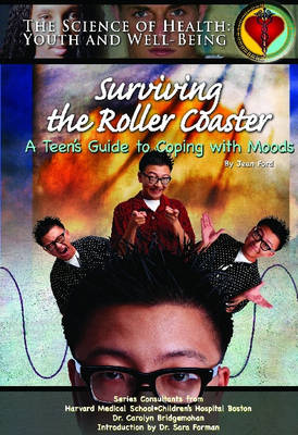 Surviving the Roller Coaster: A Teen's Guide to Coping with Moods