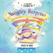The Naughtiest Fairy's Naughty Surprise