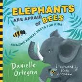 Elephants are Afraid of Bees: Amazing Animals Facts for Kids
